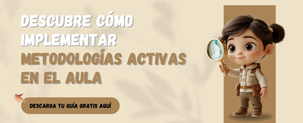 Educación con Metodologías Activas