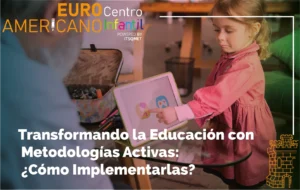 Lee más sobre el artículo <h1>¿Cómo Implementar Metodologías Activas en la Educación?</h1>
