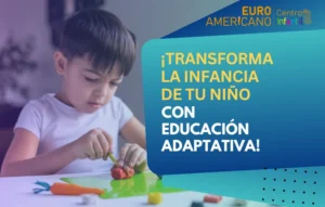 Lee más sobre el artículo <h1>¡Transforma la infancia de tu niño con educación adaptativa!</h1>