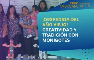 Lee más sobre el artículo <h1>¡Despedida del Año Viejo! Creatividad y Tradición con Monigotes en el Euroamericano</h1>