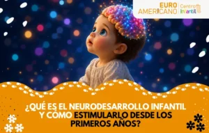 Lee más sobre el artículo <h1>¿Qué es el neurodesarrollo infantil y cómo estimularlo desde los primeros años?</h1>
